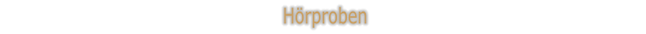 Hörproben
